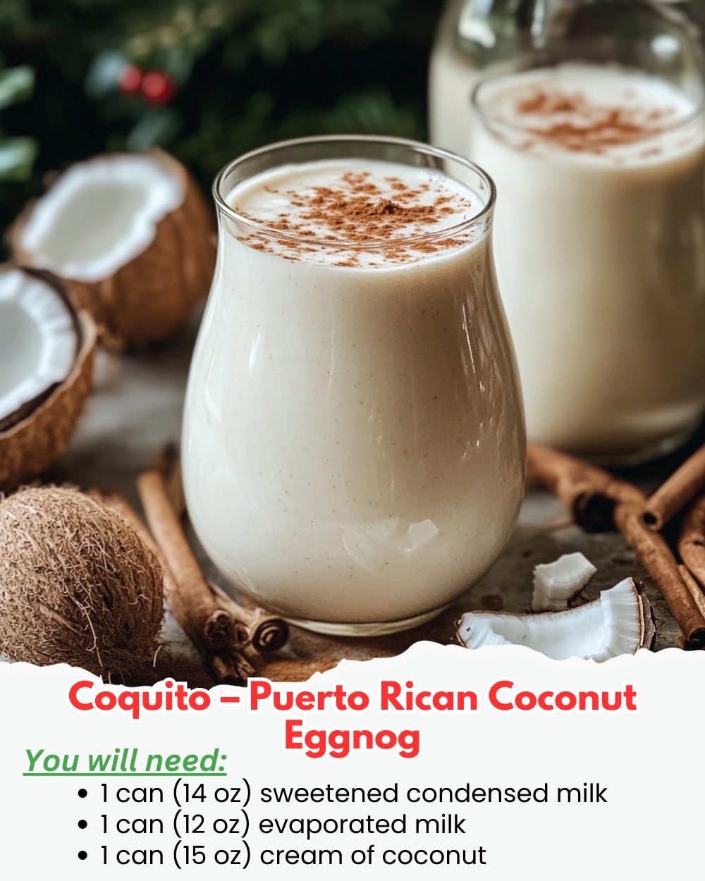 Coquito – Puerto Rican Coconut Eggnog